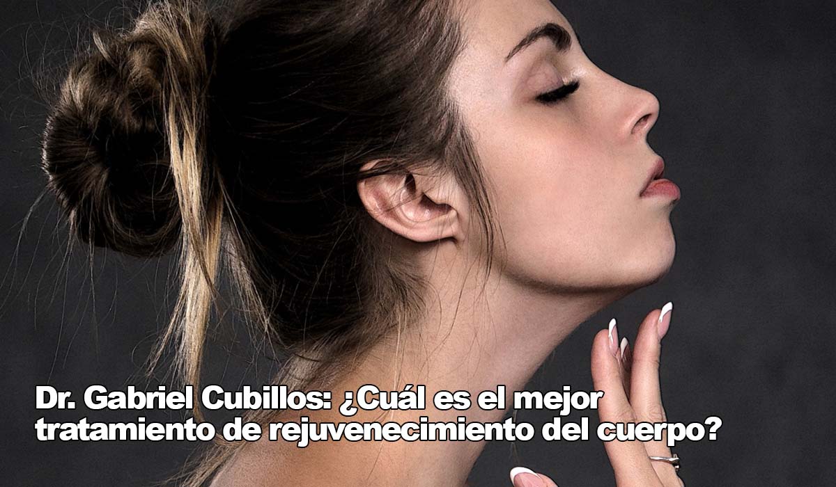 ¿Qué tratamiento hay para reafirmar la piel flácida? – Dr. Gabriel Cubillos